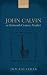 John Calvin as Sixteenth-Ce...
