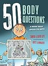 50 Body Questions by Tanya Lloyd Kyi 50 Body Questions by Tanya Lloyd Kyi