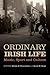 Ordinary Irish Life: Music, Sport and Culture