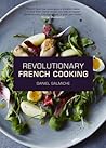 Revolutionary French Cooking