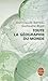 Toute La Geographie Du Monde (French Edition)