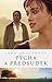 Pýcha a předsudek by Jane Austen