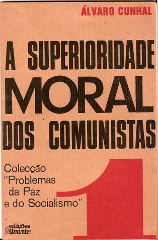 A Superioridade Moral dos Comunistas (Paperback)