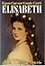 Elisabeth. Die seltsame Frau