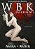 Warm Blooded Killers. WBK [Asesinos] by Sergio Alejandro Amira