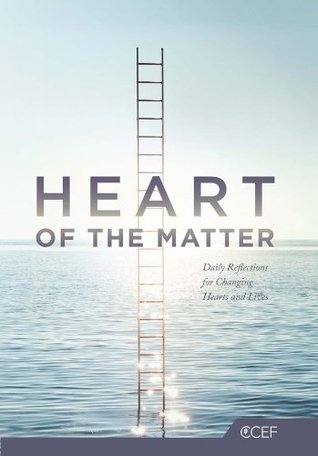 Heart of the Matter: Daily Reflections for Changing Hearts and Lives (Kindle Edition)