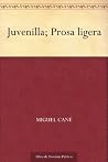 Juvenilla / Prosa...