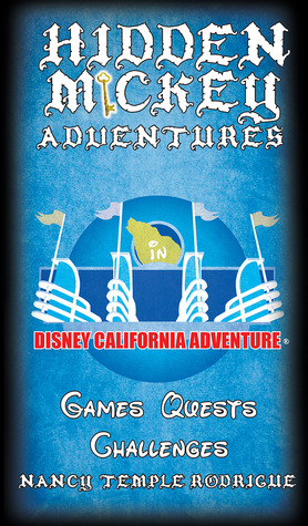 HIDDEN MICKEY ADVENTURES in Disney California Adventure (Hidden Mickey Quests)