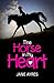 The Horse in my Heart by Jane Ayres