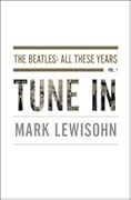 Tune In (The Beatles: All These Years, #1) 
