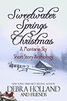 Sweetwater Springs Christmas by Debra Holland Sweetwater Springs Christmas by Debra Holland