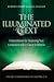 The Illuminated Text Volume 7: Commentaries for Deepening Your Connection With A Course in Miracles (7)
