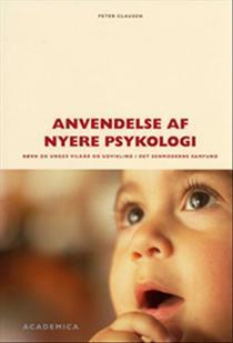 Anvendelse af nyere psykologi (Paperback)