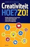 Creativiteit Hoe ? Zo !