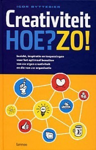 Creativiteit Hoe ? Zo ! (Hardcover)