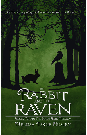 The Rabbit and the Raven (The Solas Beir Trilogy, #2)