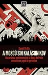 A Moscú sin Kalás...