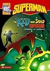 The Kid Who Saved Superman The Kid Who Saved Superman