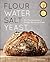Flour Water Salt Yeast by Ken Forkish