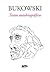 Bukowski - Textos Autobiográficos