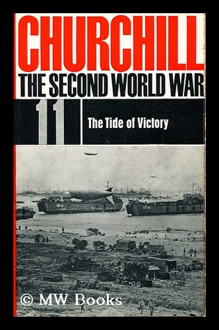 The Second World War. 11. The Tide of  Victory
