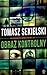 Obraz kontrolny by Tomasz Sekielski