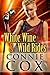 White Wine and Wild Rides