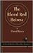 The Blood Red Heiress: A Ce...