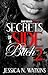 Secrets of a Side Bitch 2 by Jessica N. Watkins