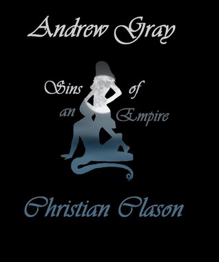 Sins of an Empire (War of the Zealot Empire #2)