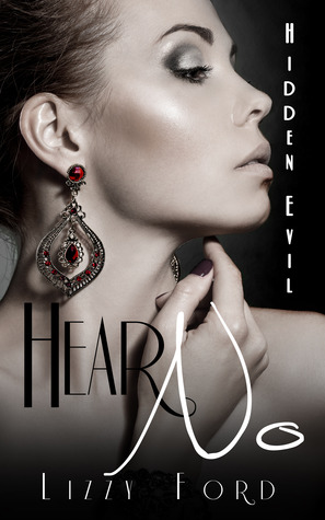 Hear No (Hidden Evil Trilogy, #1)