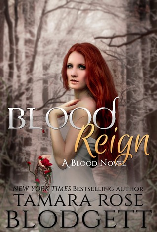 Blood Reign (Blood, #4)