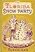 The Florida Snow Party