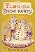 The Florida Snow Party