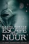 Escape From Nuur (Gray Guardians #2)