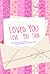 Loved You Love You Then