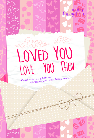 Loved You Love You Then (Paperback)