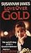 Love Over Gold: the Story o...