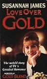 Love Over Gold: the Story of the "Gold Blend" Couple