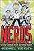 National Espionage, Rescue, and Defense Society (NERDS Book One) by Michael Buckley National Espionage, Rescue, and Defense Society (NERDS Book One) by Michael Buckley