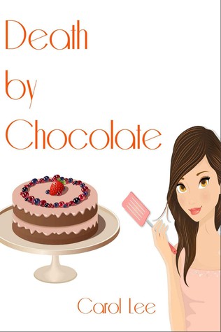 Death by Chocolate (Dessert First Cozy Mysteries, #1)