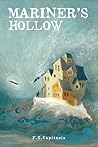 Mariner's Hollow by F.G. Capitanio