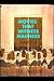 Movies That Witness Madness...