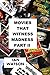 Movies That Witness Madness...