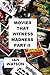Movies That Witness Madness Part II