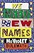 We Need New Names