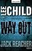Way Out (Jack Reacher, #10)