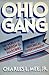 Ohio Gang by Charles L. Mee Jr.