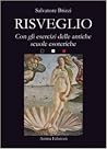 Risveglio. Con es...