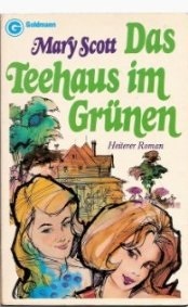 Das Teehaus im Grünen (Paperback)